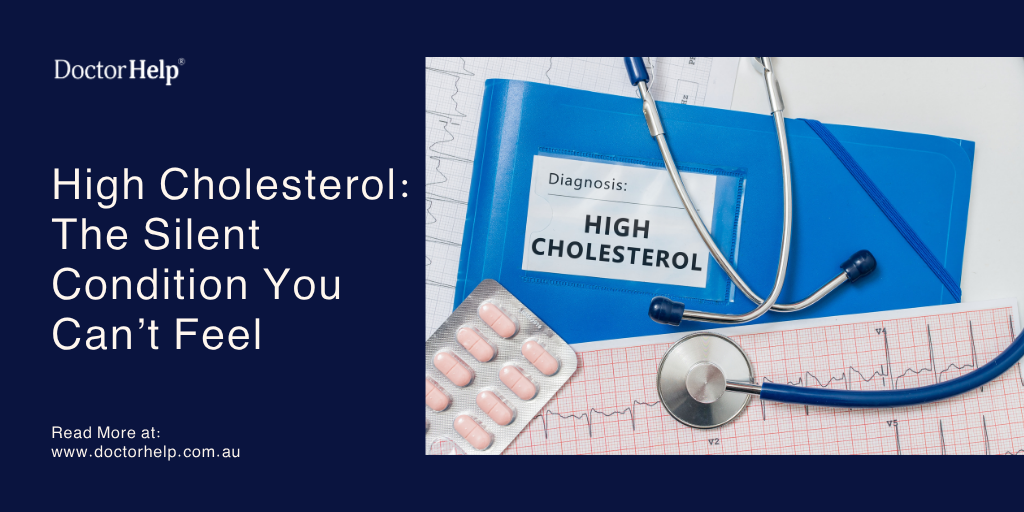 High Cholesterol The Silent Condition You Can’t Feel