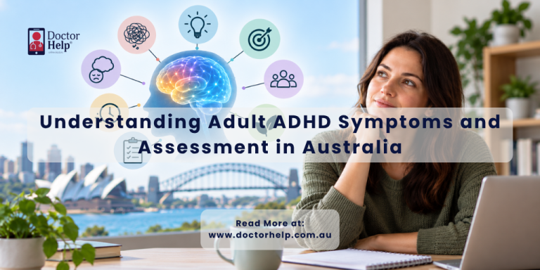 Understanding Adult ADHD Symptoms and Assessment in Australia